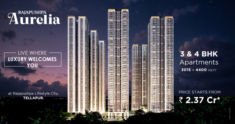Rajapushpa Aurelia - Luxury 3 & 4 BHK Apartments in Tellapur