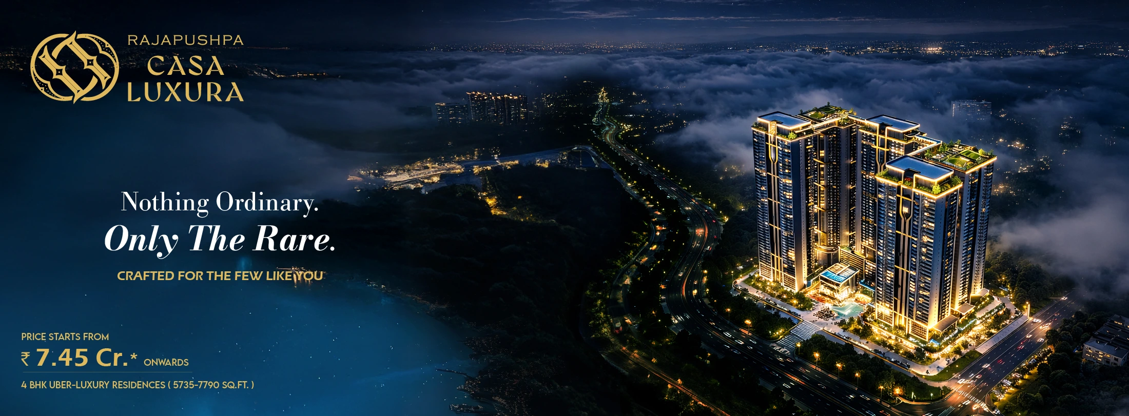 Rajapushpa CASA LUXURA